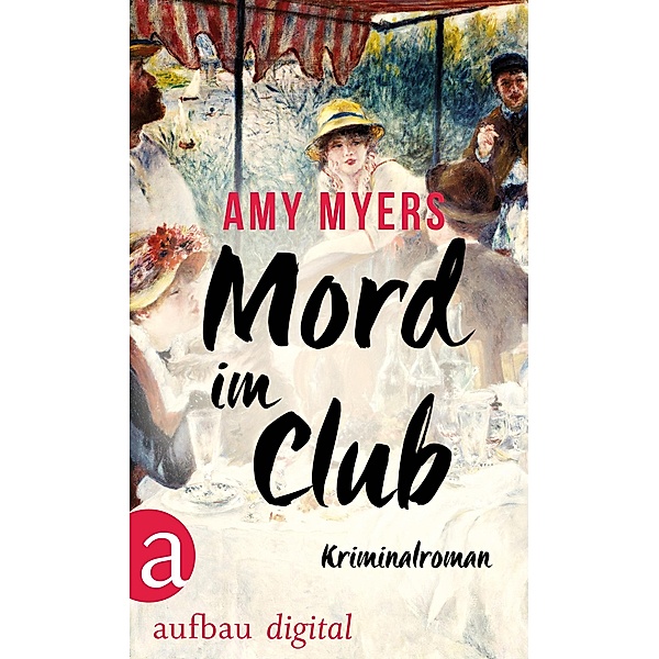 Mord im Club / Didier & Rose ermitteln, Amy Myers