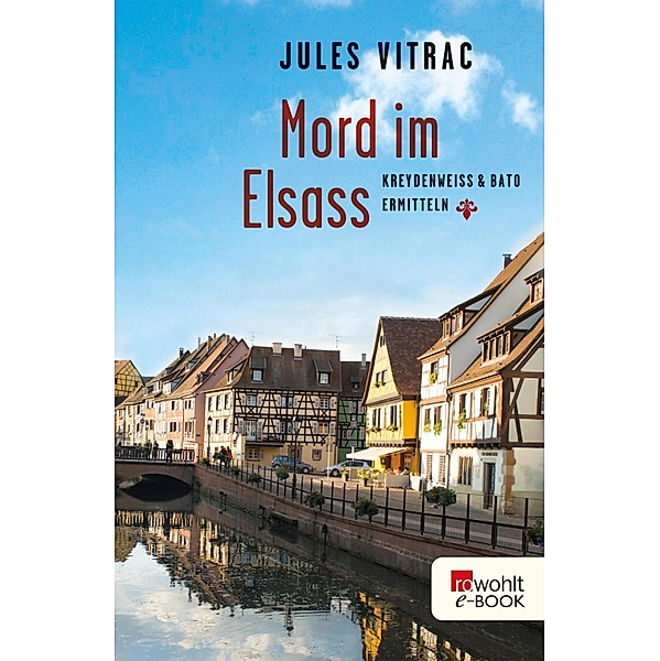 Mord im Elsass / Kreydenweiss & Bato Bd.1, Jules Vitrac