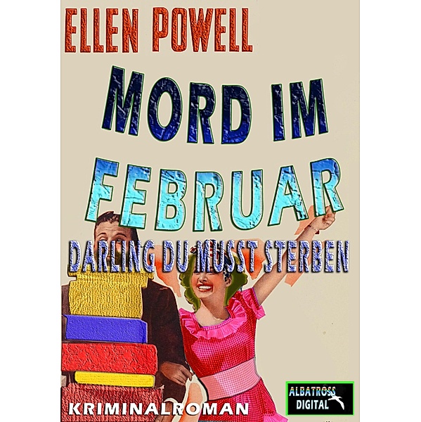 Mord im Februar, Ellen Powell