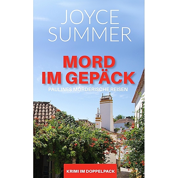 Mord im Gepäck, Joyce Summer