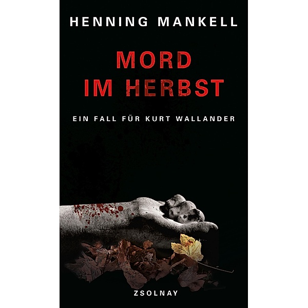 Mord im Herbst / Kurt Wallander Bd.11, Henning Mankell