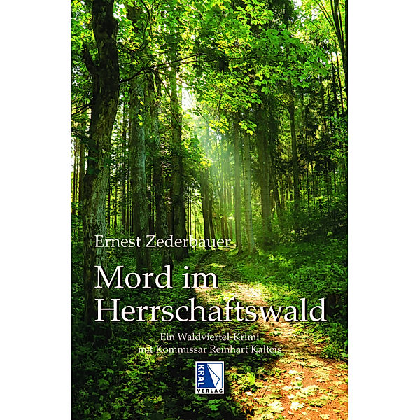 Mord im Herrschaftswald, Ernest Zederbauer