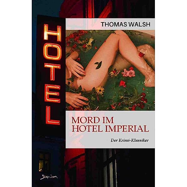 MORD IM HOTEL IMPERIAL, Thomas Walsh