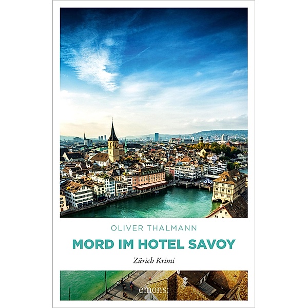 Mord im Hotel Savoy / Kommissar Monti, Oliver Thalmann