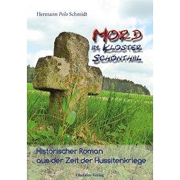Mord im Kloster Schönthal, Herman Polo Schmidt