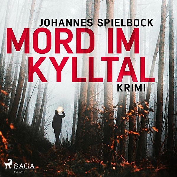 Mord im Kylltal (Ungekürzt), Johannes Spielbock