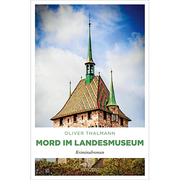 Mord im Landesmuseum / Kommissar Monti, Oliver Thalmann