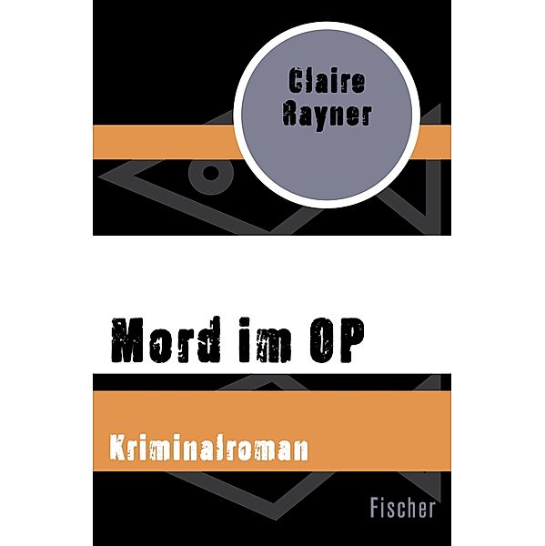 Mord im OP, Claire Rayner