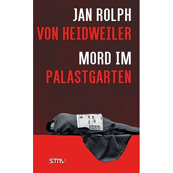 Mord im Palastgarten, Jan Rolph von Heidweiler