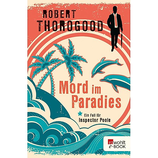 Mord im Paradies, Robert Thorogood