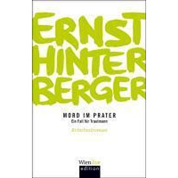 Mord im Prater, Ernst Hinterberger