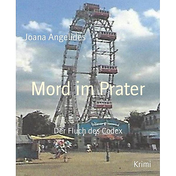 Mord im Prater, Joana Angelides