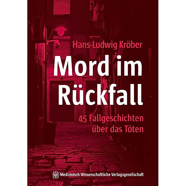 Mord im Rückfall, Hans-Ludwig Kröber