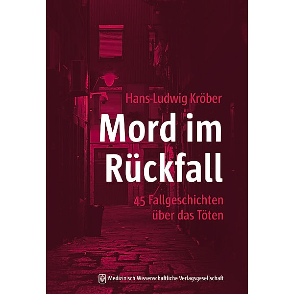 Mord im Rückfall, Hans-Ludwig Kröber