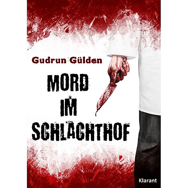 Mord im Schlachthof, Gudrun Gülden