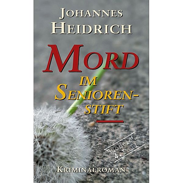 Mord im Seniorenstift, Johannes Heidrich