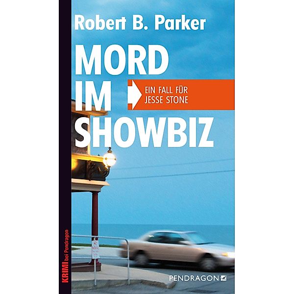 Mord im Showbiz / Ein Fall für Jesse Stone Bd.6, Robert B. Parker