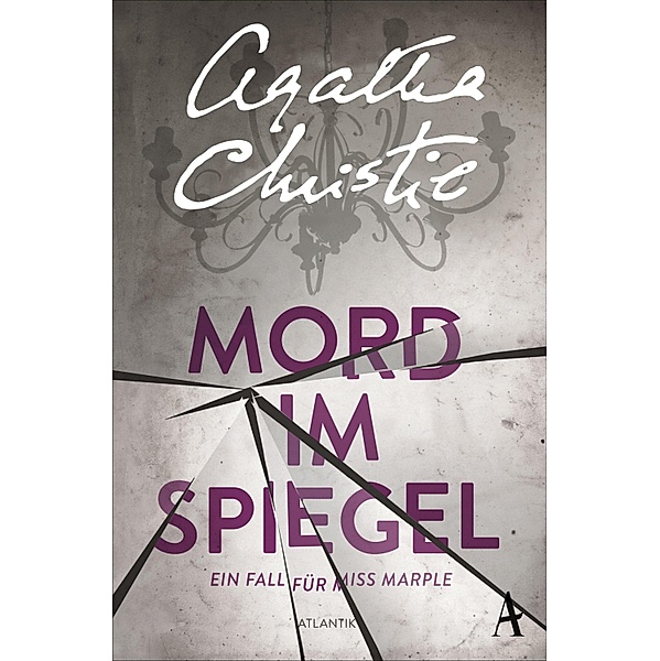 Mord im Spiegel / Ein Fall für Miss Marple Bd.9, Agatha Christie