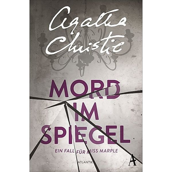 Mord im Spiegel / Ein Fall für Miss Marple Bd.9, Agatha Christie