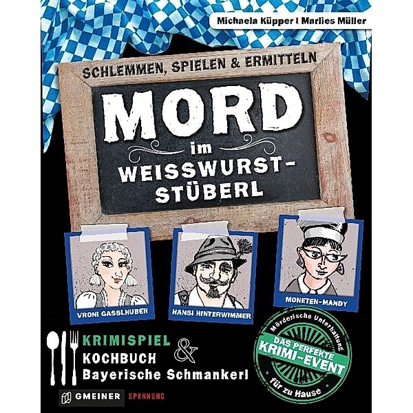 Gmeiner-Verlag Mord im Weißwurststüberl (Spiel), Michaela Küpper, Marlies Müller