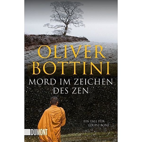 Mord im Zeichen des Zen / Kommissarin Louise Boni Bd.1, Oliver Bottini