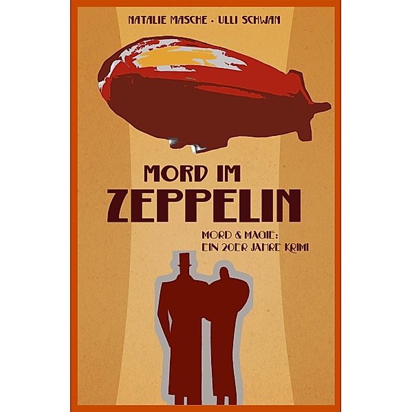 Mord im Zeppelin, Natalie Masche, Ulli Schwan