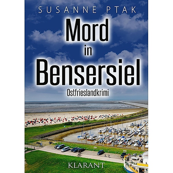 Mord in Bensersiel. Ostfrieslandkrimi / Dr. Josefine Brenner ermittelt Bd.15, Susanne Ptak