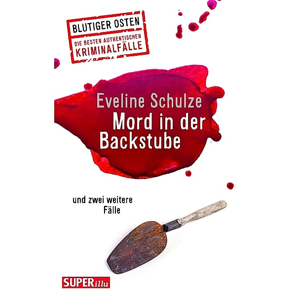 Mord in der Backstube, Eveline Schulze
