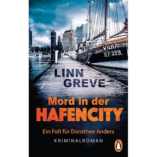 Mord in der HafenCity / Dorothee Anders Bd.1, Linn Greve