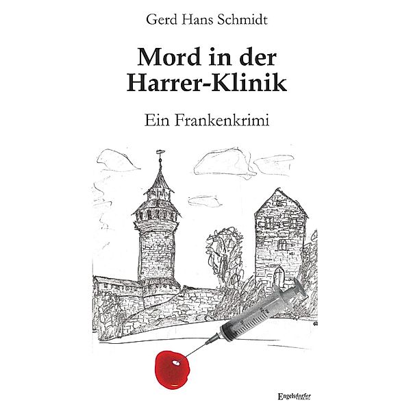 Mord in der Harrer-Klinik, Gerd Hans Schmidt