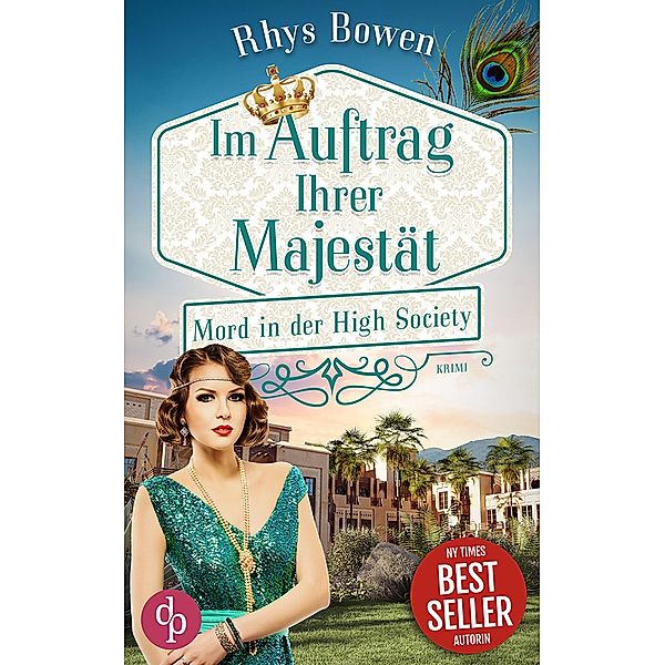 Mord in der High Society / Im Auftrag Ihrer Majestät-Reihe Bd.13, Rhys Bowen