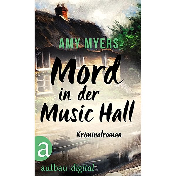 Mord in der Music Hall / Didier & Rose ermitteln, Amy Myers