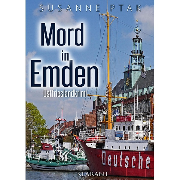 Mord in Emden. Ostfrieslandkrimi / Dr. Josefine Brenner ermittelt Bd.7, Susanne Ptak