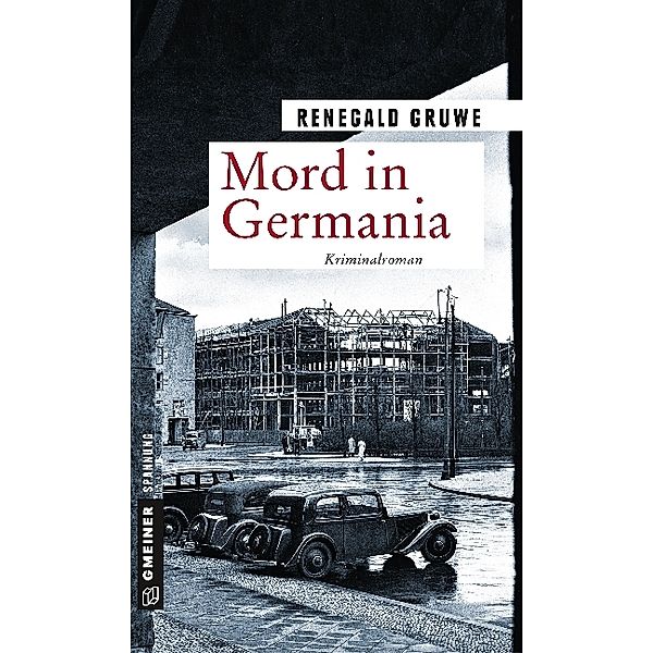 Mord in Germania, Renegald Gruwe