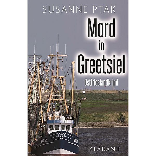 Mord in Greetsiel / Dr. Josefine Brenner Bd.1, Susanne Ptak