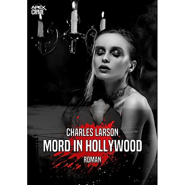 MORD IN HOLLYWOOD, Charles Larson