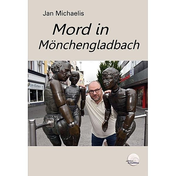 Mord in Mönchengladbach, Jan Michaelis