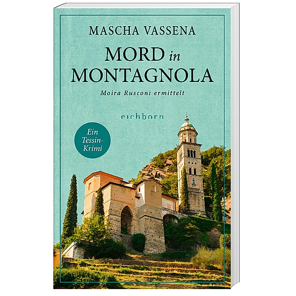 Mord in Montagnola / Moira Rusconi ermittelt Bd.1, Mascha Vassena