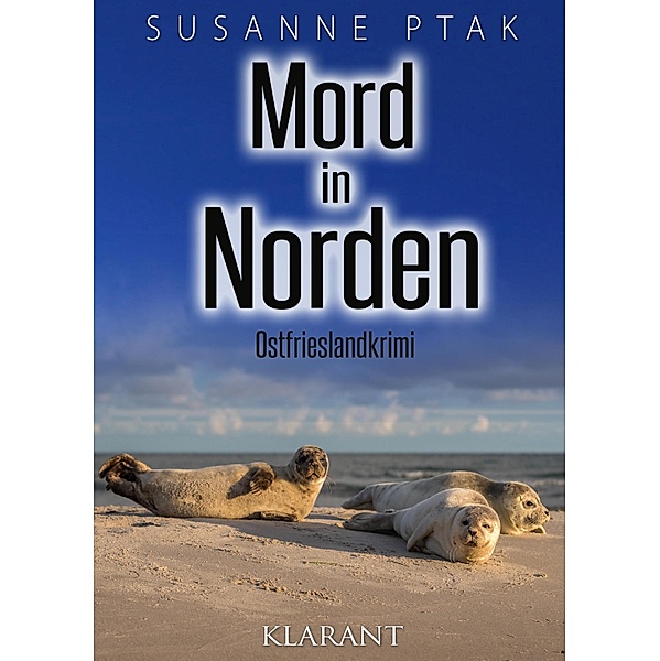 Mord in Norden. Ostfrieslandkrimi / Dr. Josefine Brenner ermittelt Bd.12, Susanne Ptak