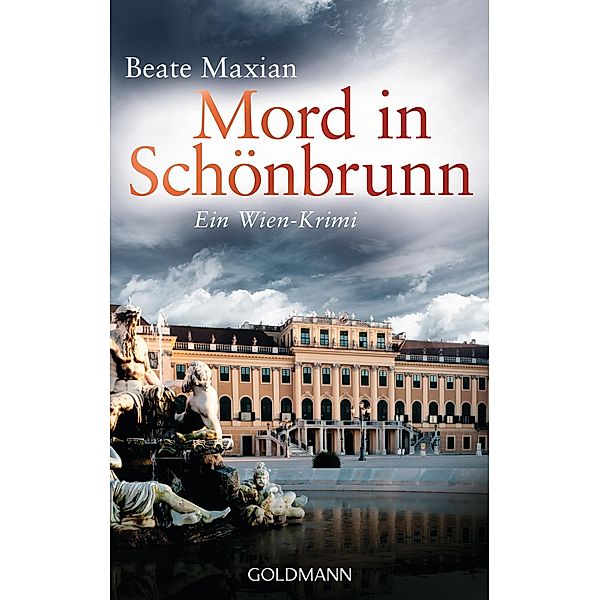 Mord in Schönbrunn / Sarah Pauli Bd.6, Beate Maxian