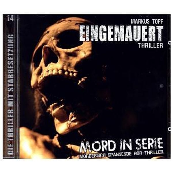 Mord In Serie - Eingemauert, 1 Audio-CD, Markus Topf