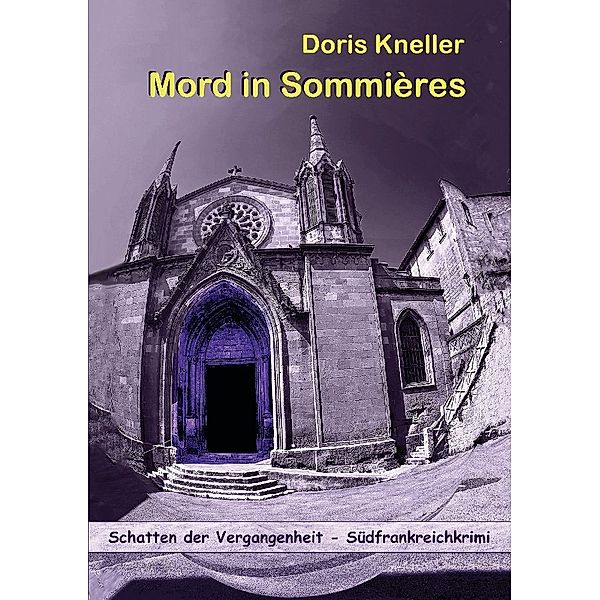 Mord in Sommières - Südfrankreichkrimi, Doris Kneller