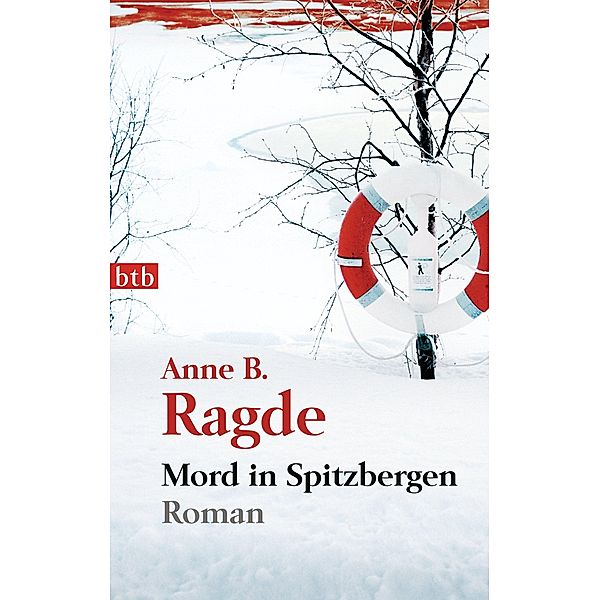 Mord in Spitzbergen, Anne B. Ragde