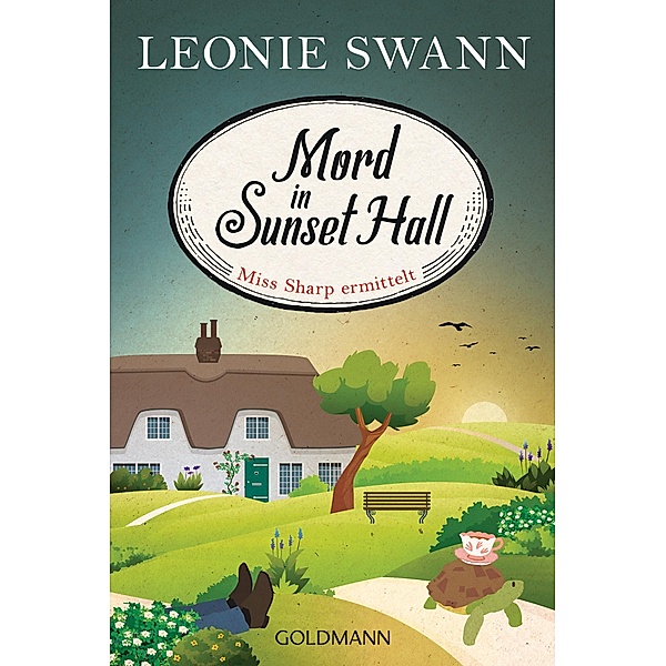 Mord in Sunset Hall / Miss Sharp ermittelt Bd.1, Leonie Swann
