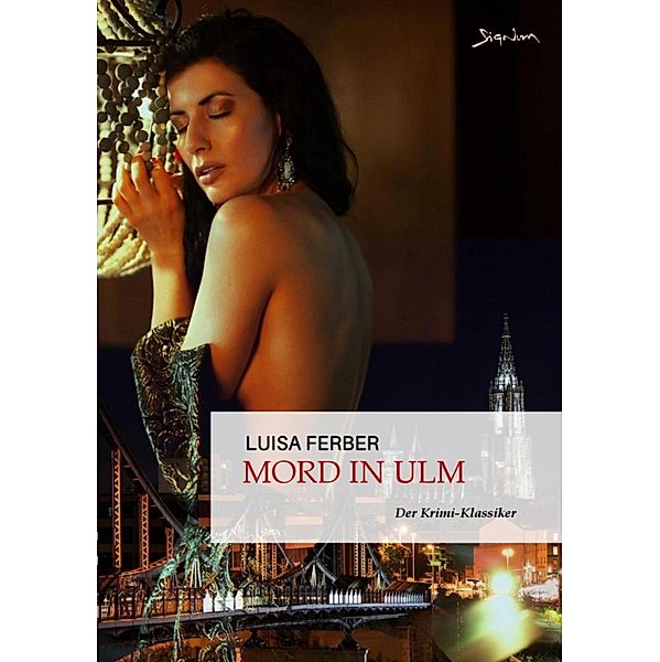 MORD IN ULM, Luisa Ferber