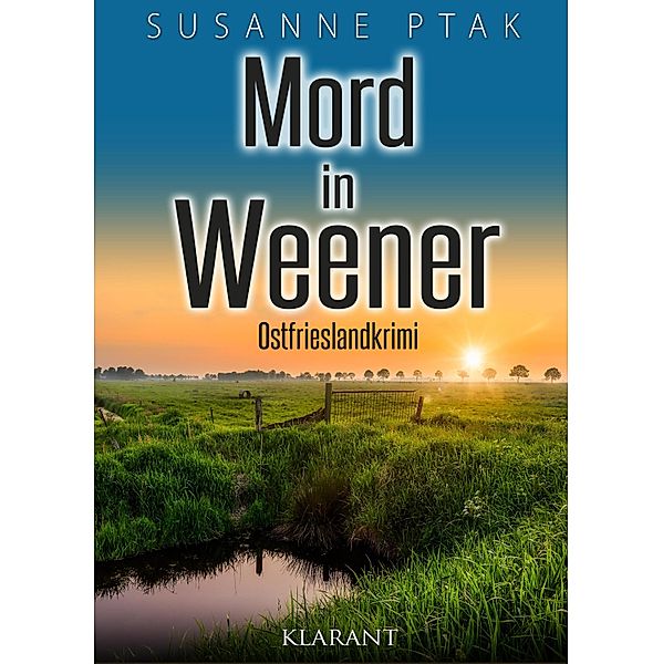 Mord in Weener. Ostfrieslandkrimi / Dr. Josefine Brenner ermittelt Bd.8, Susanne Ptak
