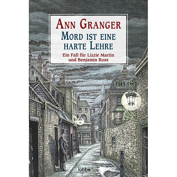 Mord ist eine harte Lehre / Ein Fall für Lizzie Martin und Benjamin Ross Bd.7, Ann Granger