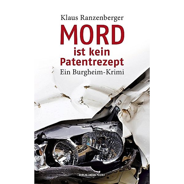 Mord ist kein Patentrezept, Klaus Ranzenberger