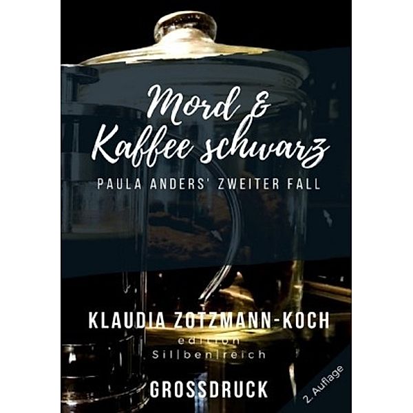 Mord & Kaffee schwarz (Großdruck), Klaudia Zotzmann-Koch