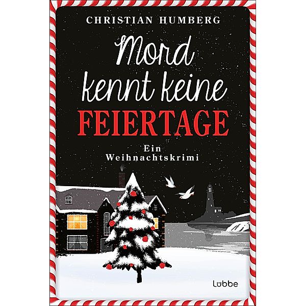 Mord kennt keine Feiertage / Ein Fall für Timothy Smart Bd.1, Christian Humberg